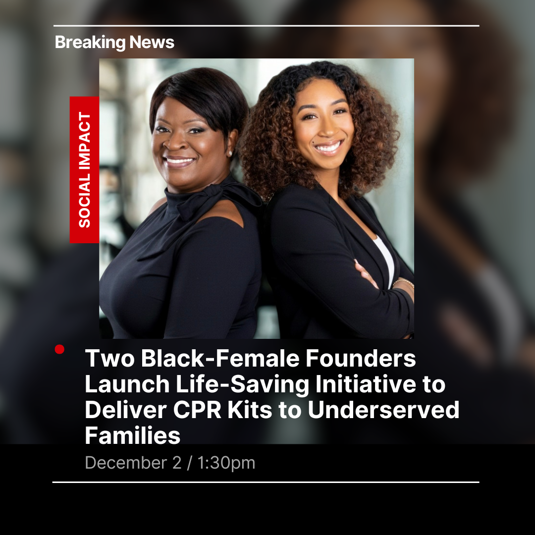 Two Black Female Founders Launch Lifesaving Initiative